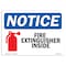 Signmission OSHA Notice, 5" Height, Fire Extinguisher Inside Sign With Symbol, 7" X 5", Landscape OS-NS-D-57-L-12599 - alternate 1